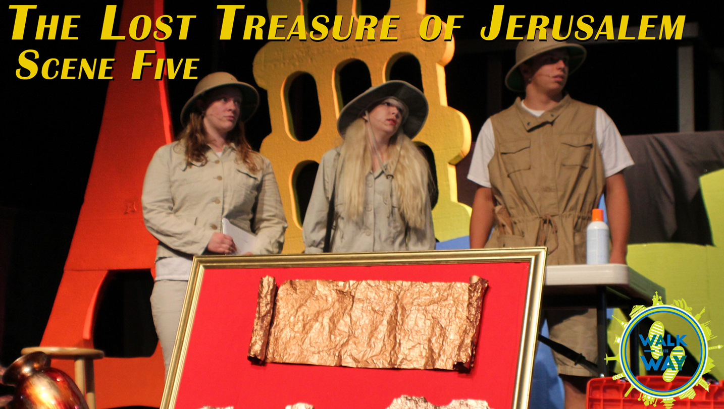 The Lost Treasure of Jerusalem: Scene Five