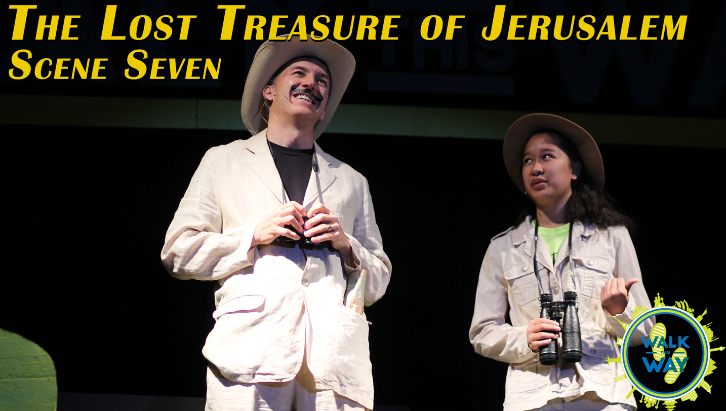 The Lost Treasure of Jerusalem: Scene Seven