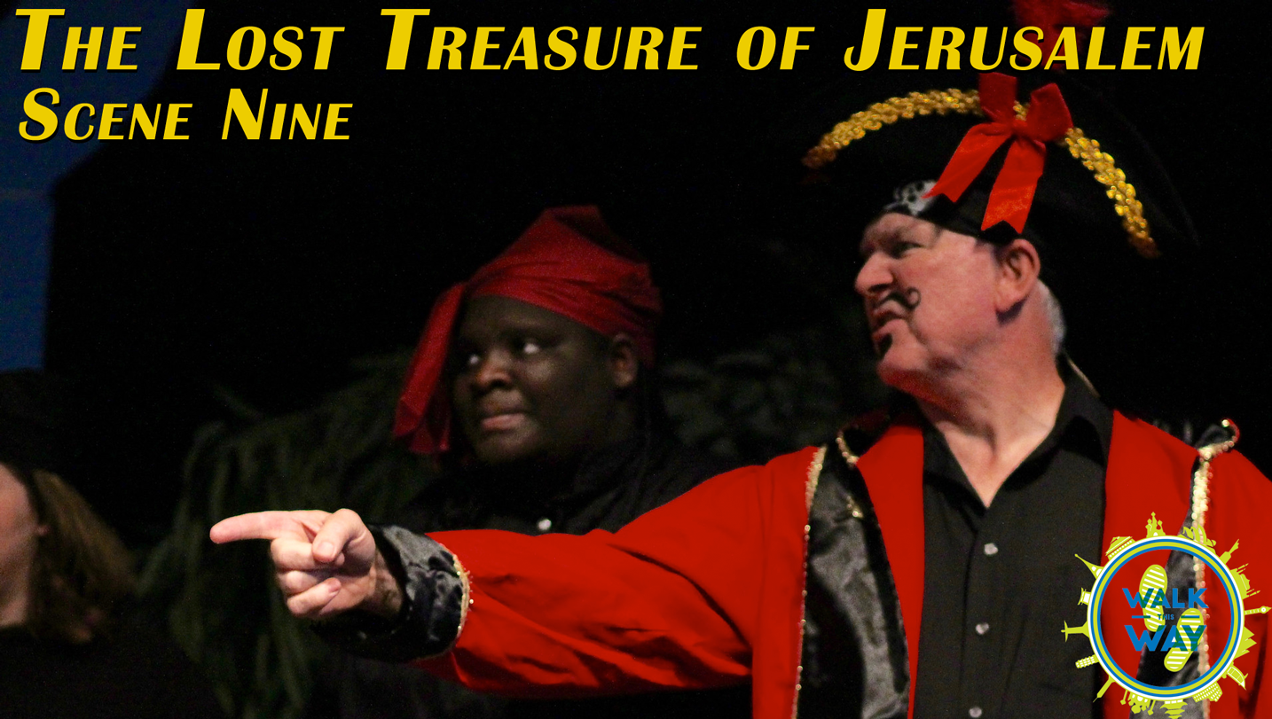 The Lost Treasure of Jerusalem: Scene Nine